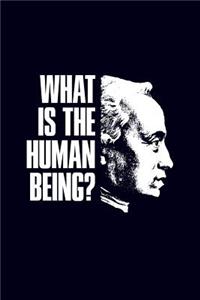 What is the human being?