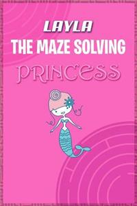 Layla the Maze Solving Princess