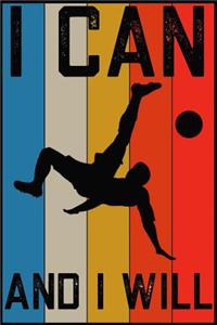 I Can And I Will