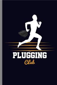 Plugging Club