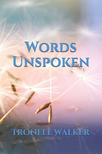 Words Unspoken