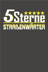 5 Sterne Straßenwärter