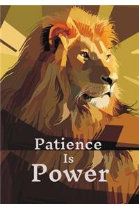 Patience Is Power