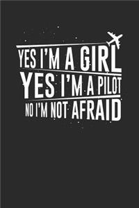 Yes I'm A Girl Yes I'm A Pilot