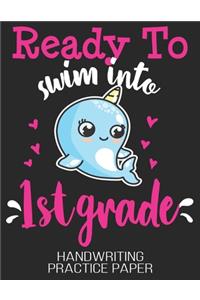 Ready To Swim Into 1st Grade Handwriting Practice Paper