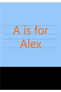 A is for Alex