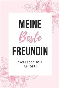 Meine Beste Freundin Das Liebe Ich an Dir