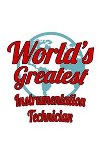 World's Greatest Instrumentation Technician