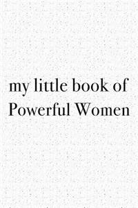My Little Book of Powerful Women