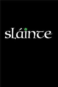 Slainte