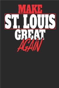 Make St. Louis Great Again