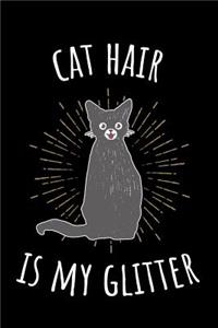 Cat Hair is my Glitter: 6x9 Funny Dot Grid Composition Notebook for Cat Lovers