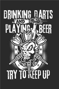 Drinking Darts And Playing Beer Try to Keep Up