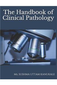 The Handbook of Clinical Pathology