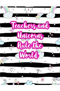 Teachers and Unicorns Rule the World