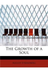 The Growth of a Soul