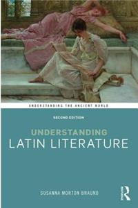 Understanding Latin Literature