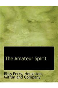 The Amateur Spirit
