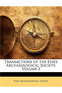 Transactions of the Essex Archaeological Society, Volume 3