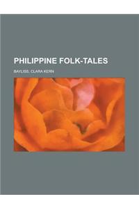 Philippine Folk-Tales