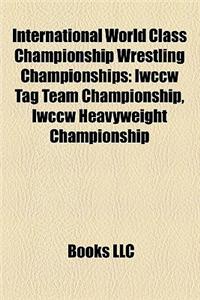 International World Class Championship Wrestling Championships