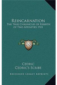 Reincarnation: The True Chronicles of Rebirth of Two Affinities 1921