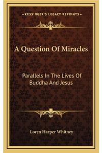 A Question of Miracles