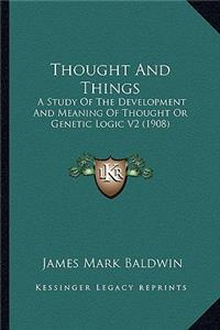 Thought and Things