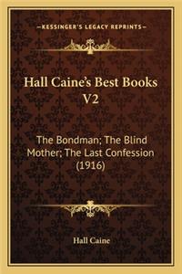 Hall Caine's Best Books V2