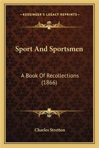 Sport and Sportsmen