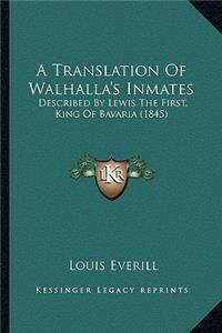A Translation Of Walhalla's Inmates