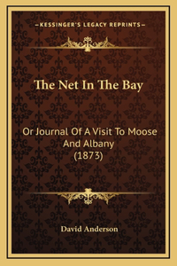 The Net in the Bay