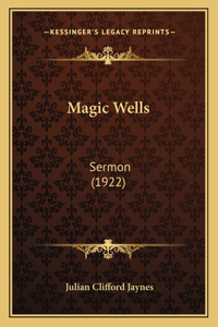 Magic Wells