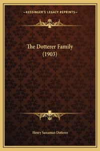The Dotterer Family (1903)