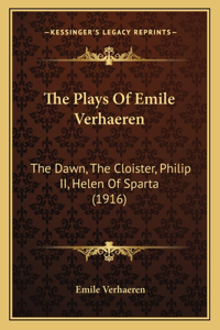 The Plays Of Emile Verhaeren