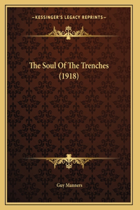 The Soul Of The Trenches (1918)