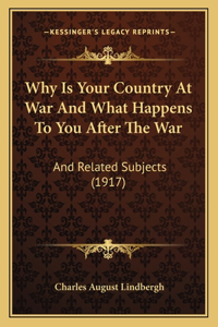 Why Is Your Country At War And What Happens To You After The War