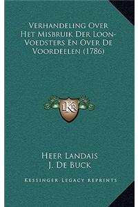 Verhandeling Over Het Misbruik Der Loon-Voedsters En Over De Voordeelen (1786)