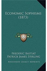 Economic Sophisms (1873)
