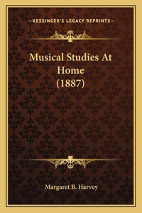 Musical Studies At Home (1887)