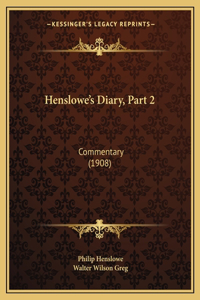 Henslowe's Diary, Part 2