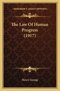 Law Of Human Progress (1917)