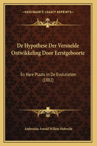 De Hypothese Der Versnelde Ontwikkeling Door Eerstgeboorte