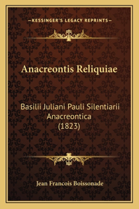 Anacreontis Reliquiae