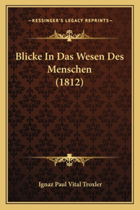 Blicke In Das Wesen Des Menschen (1812)