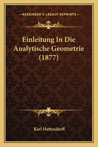 Einleitung In Die Analytische Geometrie (1877)