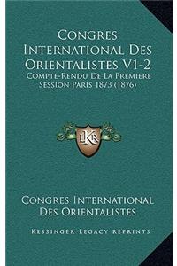 Congres International Des Orientalistes V1-2
