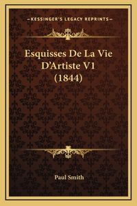 Esquisses De La Vie D'Artiste V1 (1844)