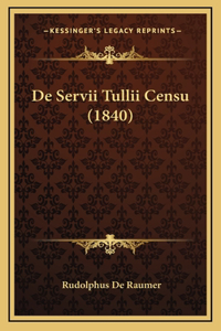 De Servii Tullii Censu (1840)