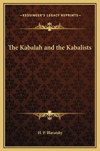 The Kabalah and the Kabalists